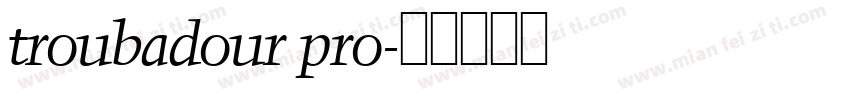 troubadour pro字体转换